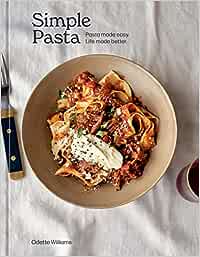 Simple Pasta Hardcover by Odette Williams