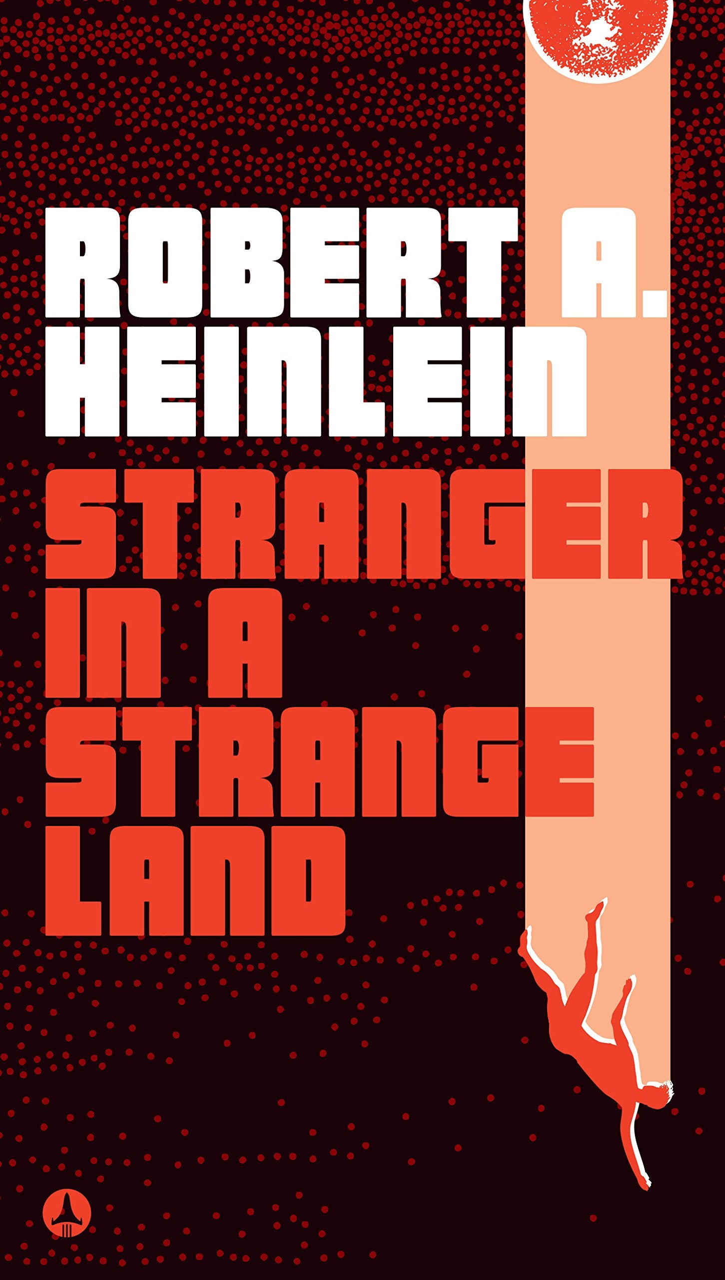 Stranger in a Strange Land Paperback by Robert A. Heinlein