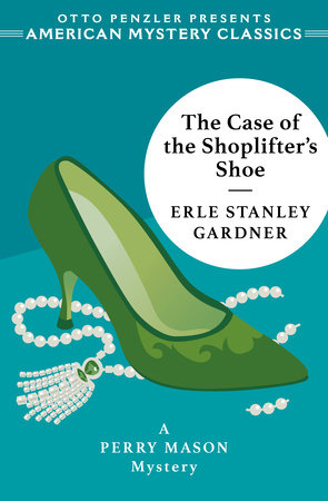 The Case of the Shoplifter's Shoe Paperback by Erle Stanley Gardner