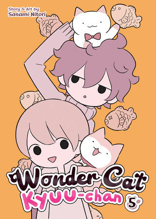 Wonder Cat Kyuu-chan Vol. 5 Paperback by Sasami Nitori