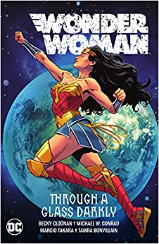 Wonder Woman Vol. 2: Through A Glass Darkly Paperback by Becky Cloonan