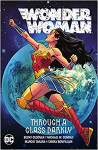 Wonder Woman Vol. 2: Through A Glass Darkly Paperback by Becky Cloonan