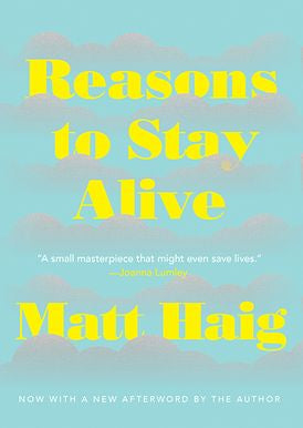 Reasons To Stay Alive Paperback by Matt Haig