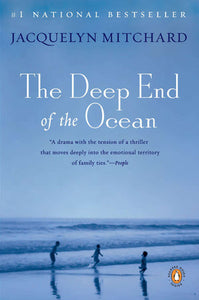 The Deep End of the Ocean: A Novel Paperback by Jacquelyn Mitchard