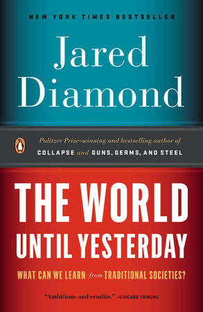 The World Until Yesterday: What Can We Learn from Traditional Societies? Paperback by Jared Diamond