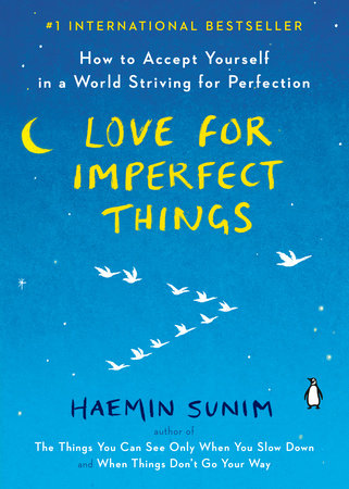 Love for Imperfect Things Paperback by Haemin Sunim