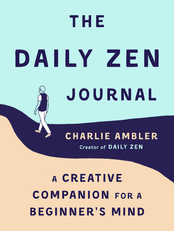 The Daily Zen Journal Paperback by Charlie Ambler