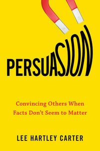 Persuasion Paperback by Lee Hartley Carter