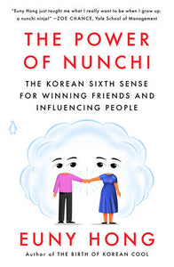 The Power of Nunchi Paperback by Euny Hong