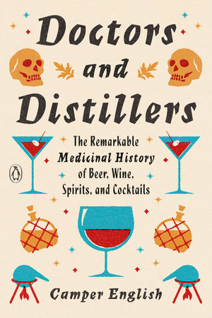 Doctors and Distillers Paperback by Camper English