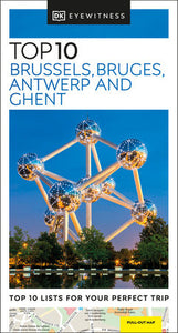 DK Eyewitness Top 10 Brussels, Bruges, Antwerp and Ghent Paperback by DK Eyewitness