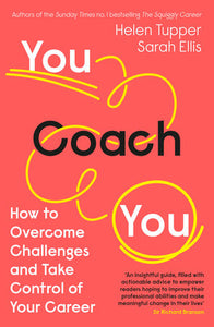 You Coach You Paperback by Helen Tupper and Sarah Ellis