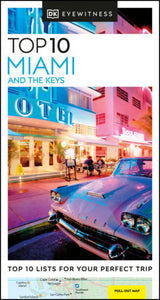 DK Eyewitness Top 10 Miami and the Keys Paperback by DK Eyewitness