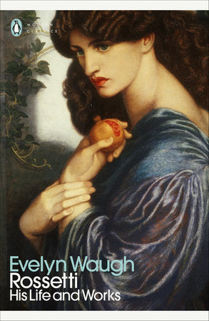 Rossetti Paperback by Evelyn Waugh