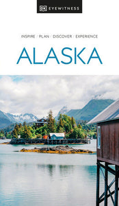 Eyewitness Alaska Paperback by DK Eyewitness