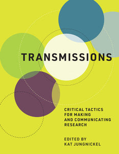 Transmissions Hardcover by edited by Kat Jungnickel