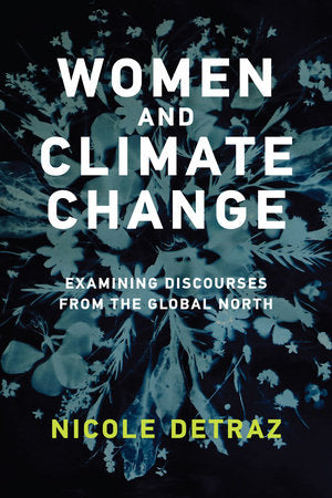 Women and Climate Change Paperback by Nicole Detraz