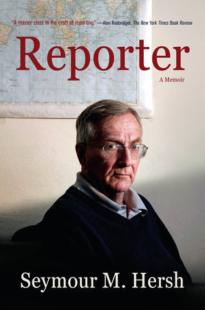 Reporter Paperback by Seymour M. Hersh