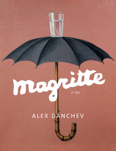 Magritte Hardcover by Alex Danchev