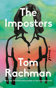 The Imposters: A Novel Hardcover by Tom Rachman