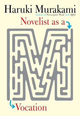 Novelist as a Vocation Hardcover by Haruki Murakami