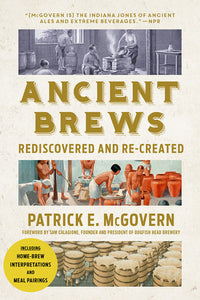 Ancient Brews Paperback by Patrick E McGovern