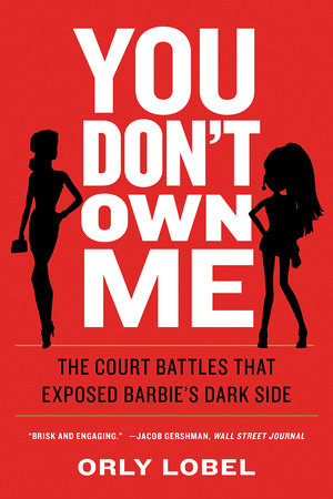 You Don't Own Me Paperback by Orly Lobel