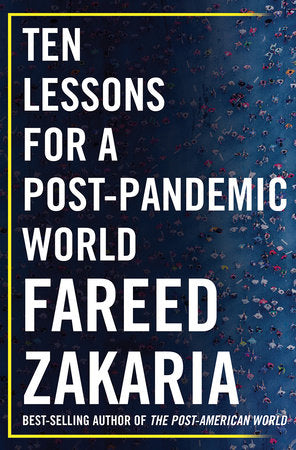 Ten Lessons for a Post-Pandemic World Hardcover by Fareed Zakaria