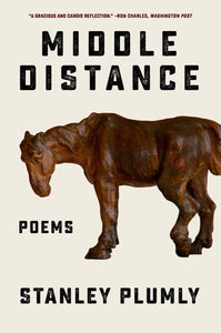 Middle Distance Paperback by Stanley Plumly