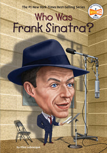 Who Was Frank Sinatra? Paperback by Ellen Labrecque