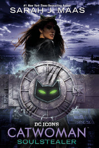 Catwoman: Soulstealer Paperback by Sarah J. Maas