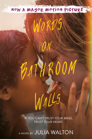 Words on Bathroom Walls Paperback by Julia Walton