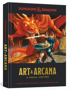 Dungeons & Dragons Art & Arcana Hardcover by Michael Witwer, Kyle Newman, Jon Peterson, and Sam Witwer; foreword by Joe Manganiello. Official Dungeons & Dragons Licensed.