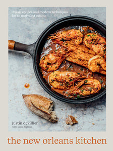 The New Orleans Kitchen Hardcover by Justin Devillier and Jamie Feldmar