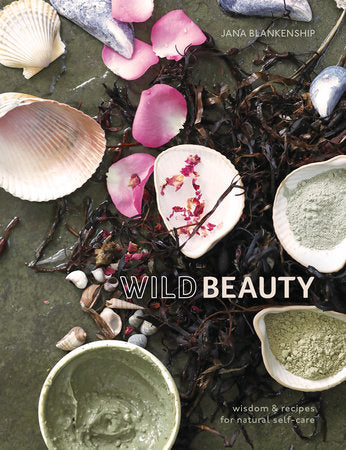 Wild Beauty Hardcover by Jana Blankenship, founder of Captain Blankenship