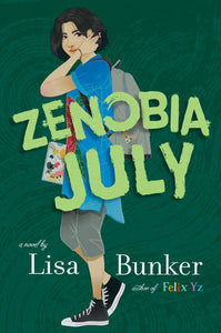 Zenobia July Hardcover by Lisa Bunker