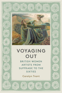 Voyaging Out Hardcover by Joyce Townsend