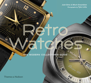 Retro Watches Hardcover by Josh Sims and Mitch Greenblatt