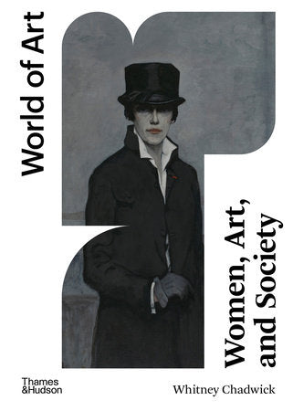 Women, Art, and Society Paperback by Whitney Chadwick