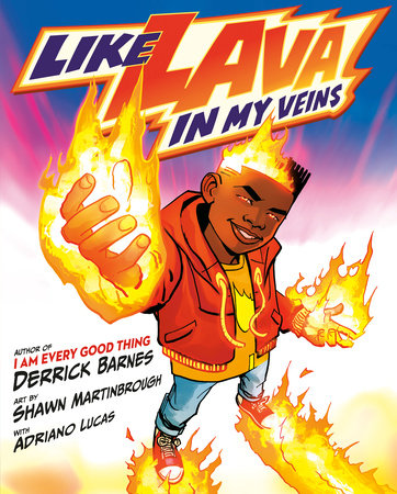 Like Lava In My Veins Hardcover by Derrick Barnes