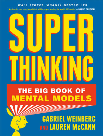 Super Thinking Hardcover by Gabriel Weinberg and Lauren McCann