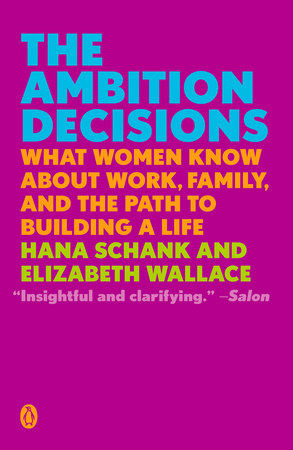 The Ambition Decisions Paperback by Hana Schank and Elizabeth Wallace