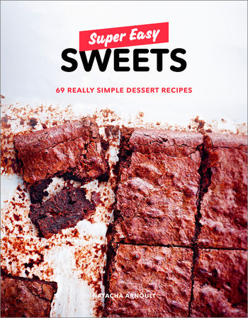 Super Easy Sweets Paperback by Natacha Arnoult