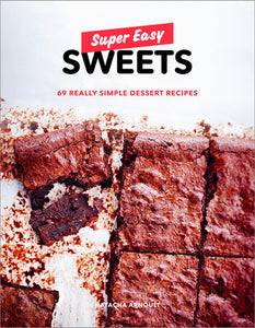 Super Easy Sweets Paperback by Natacha Arnoult