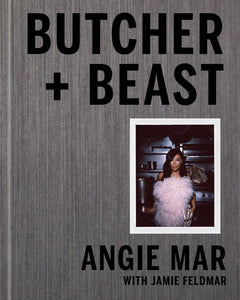 Butcher and Beast Hardcover by Angie Mar with Jamie Feldmar