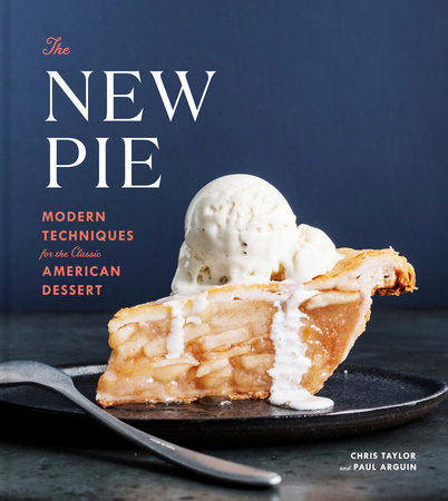 The New Pie Hardcover by Chris Taylor and Paul Arguin