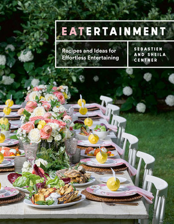 Eatertainment Hardcover by Sebastien Centner and Sheila Centner