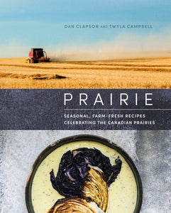 Prairie Hardcover by Dan Clapson and Twyla Campbell