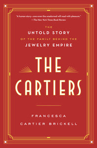 The Cartiers Paperback by Francesca Cartier Brickell