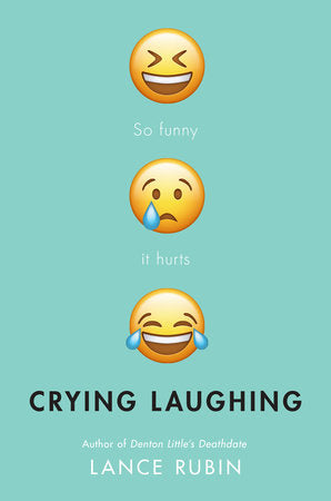 Crying Laughing Paperback by Lance Rubin